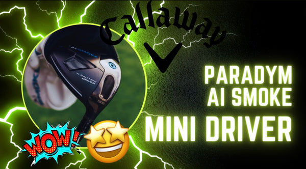 Callaway Paradym Ai Smoke Ti 340 Mini Driver | BEST in its Class ?